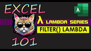 Excel 365 Tutorial: FILTER tutorial with LAMBDA function