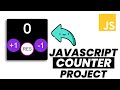 Counter Javascript Project Tutorial (source code)