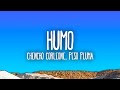 Chencho Corleone, Peso Pluma - HUMO