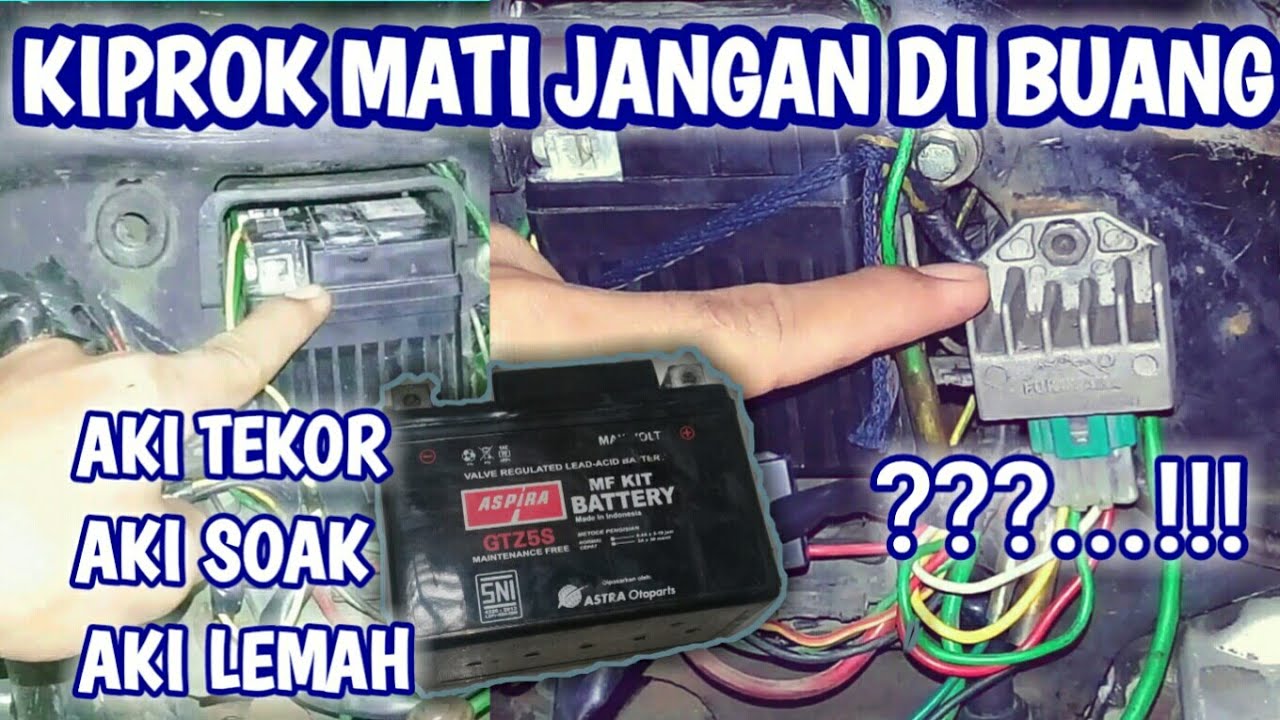 PENYEBAB AKI MOTOR CEPAT TEKOR (KIPROK MATI JEBOL LEMAH) - YouTube