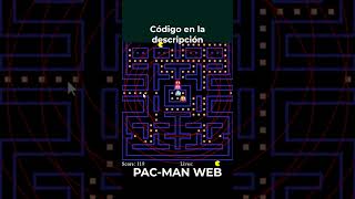 PAC MAN GAME + Código HTML - Javascript