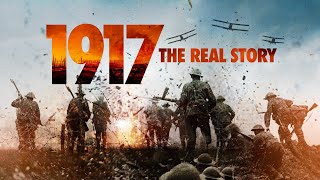 1917: The Real Story (Trailer)