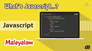 Javascript for Beginners - 02 | What's Javascript | Malayalam | Learn Programming with Rafeeque