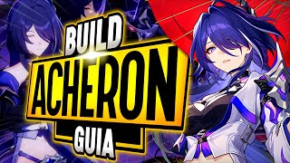 ¡LA GUIA DEFINITIVA DE ACHERON!! Build DPS - Honkai Star Rail | Putupau