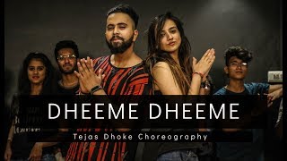 DHEEME DHEEME | Tony Kakkar | Tejas Dhoke Choreography | Dancefit Live