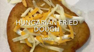 HUNGARIAN FRIED DOUGH | LÁNGOS RECIPE