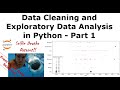 Data Cleaning and Exploratory Data Analysis in Python -  Part 1
