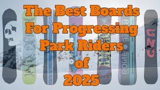 The Top 5 Park Boards For Progressing Riders of 2025