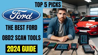 These are The Best FORD OBD2 Diagnostic Scan Tools - [2024 BUYERS GUIDE]