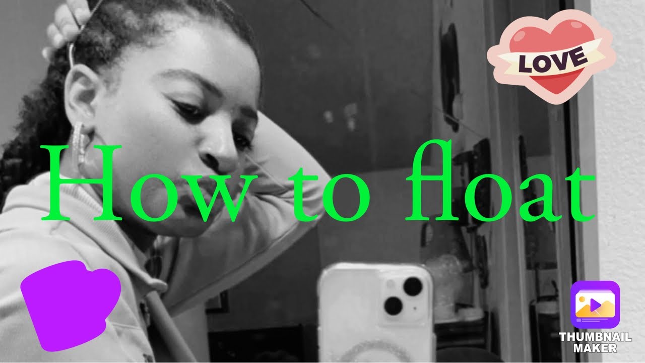 How To Float Youtube