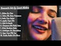 nonstop of swati mishra s romantic melodies jukebox