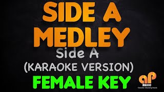 SIDE A OPM CLASSIC MEDLEY - Side A (FEMALE KEY KARAOKE HQ VERSION)