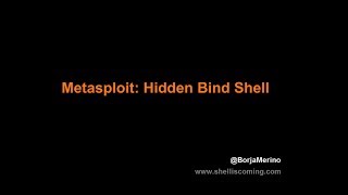Metasploit: Hidden Bind Shell