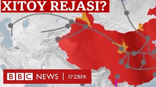 Хитойнинг буюк режаси: У дунёни қандай ўраб олмоқчи? Ўзбекистон, Янгиликлар BBC News O'zbek