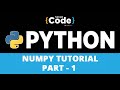 NumPy Tutorial Part - 1 | NumPy Array | Python NumPy Tutorial | Python Training | SimpliCode