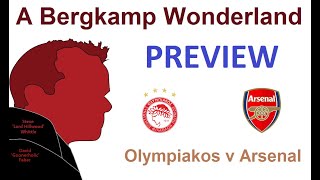 ABW Preview : Olympiakos v Arsenal (Europa League) *An Arsenal Podcast