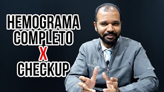 O QUE É O HEMOGRAMA COMPLETO X CHECKUP? - DR. WILLIAM SANTUSSI