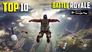 Top 10 BATTLE ROYALE Games for Android 2023 | 10 Best Battle Royale Games for Android & iOS