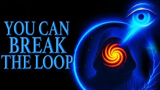 The Observer Loop: Why You Keep Repeating the Same Reality