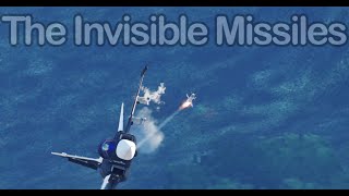 The Invisible Missiles