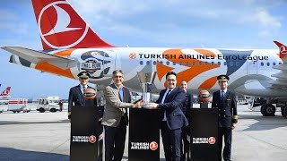 Turkish Airlines EuroLeague trophy lands in Istanbul!