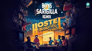 BOYS SARIGILLA SONG - REMIX | Hostel Hudugaru Bekagiddare | Törk | A2 Music