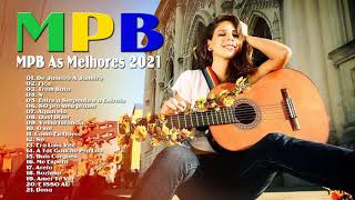 Musicas MPB As Melhores Antigas || Top 100 Músicas Mais Tocadas MPB 2020