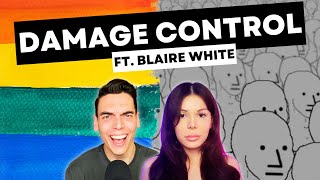 LGBT Pride Month Needs DAMAGE CONTROL (ft. Blaire White)