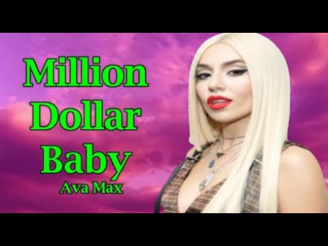 Ava Max - Million Dollar Baby (Lyrics) - YouTube