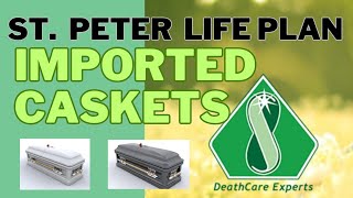 St  Peter Life Plan  :  IMPORTED CASKETS