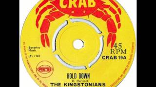 The Kingstonians - Hold Down