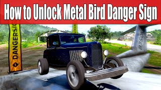 How to Unlock Metal Bird Danger Sign in Forza Horizon 5 - Metal Bird Location