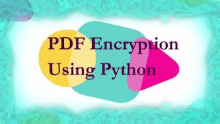 PDF Encryption using Python 😎😎😎| Give Password to PDF File by Python Programming | JAcademy