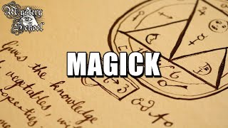 Magick | Mystery School Lesson 1