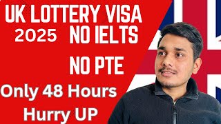 UK Lottery visa for Indians / No PTE / No IELTS 🇬🇧🇬🇧