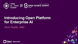 Introducing Open Platform for Enterprise AI - Arun Gupta, Intel