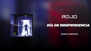 ROJO - Día de Independencia (CD Completo)