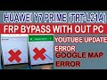 Huawei trt-l21a frp bypass / Huawei y7 prime 2017 frp bypass /youtube not working solution