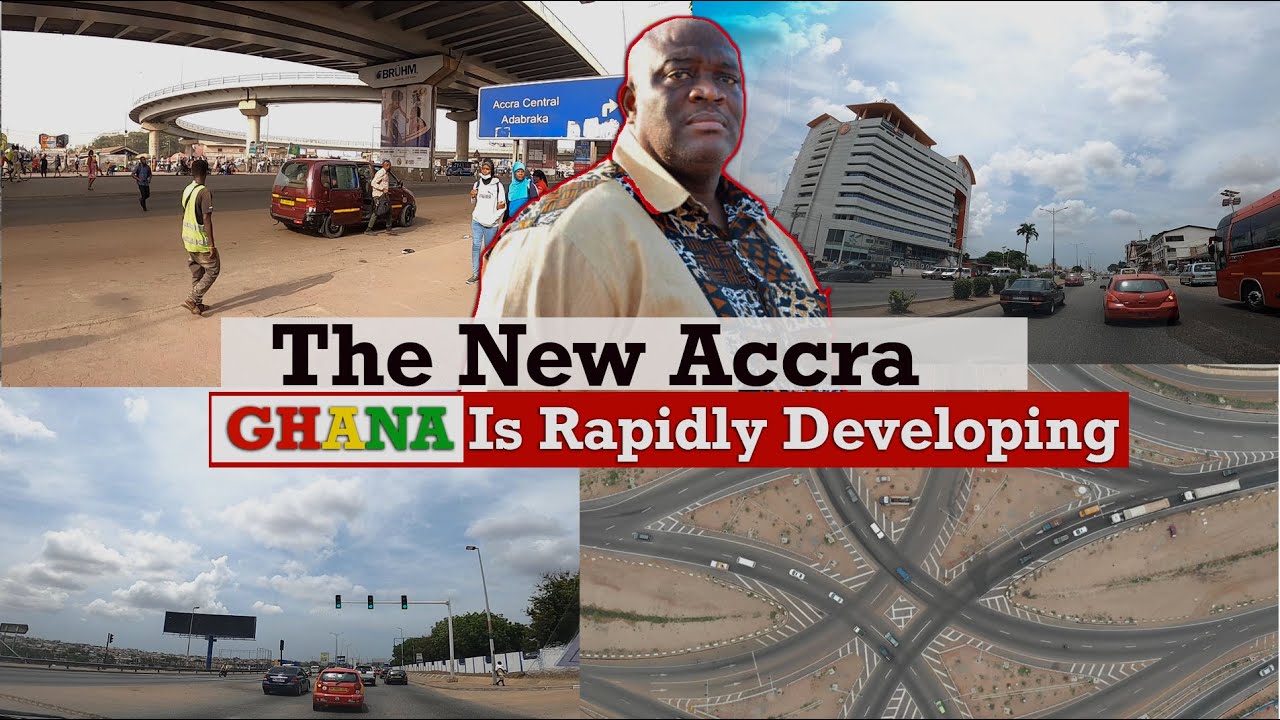 The Accra Ghana We've All Being Waiting For | Ghana Is Rapidly Developing For A Better Ghana Agenda