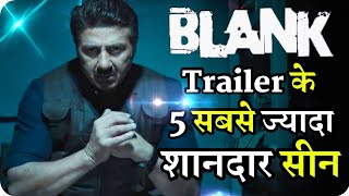 Blank || Trailer 5 Thrilled Scene || Sunny Deol || Karan Kapadia || Ishita Dutta