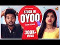 Stuck in OYOO 🔒😜 | Ft. Sam John, Jishma Unnikrishnan | Comedy | 4K | Finally