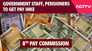 8th Pay Commission | Government Announces 8th Pay Commission, Government Staff To Get Pay Hike