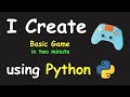 I CREATE BASIC GAME IN 2 MIN USING PYTHON & LEARN PYGAME PYTHON