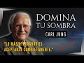 Cómo dominar tu SOMBRA - Carl Jung | Psicología Junguiana