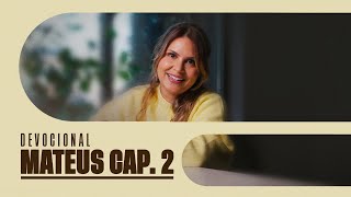 MATEUS CAP. 2 - Aline Barros | Leitura da Palavra de Deus