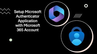 Setup 2FA with Microsoft Authenticator Application