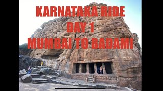 KARNATAKA RIDE DAY 1 MUMBAI TO BADAMI