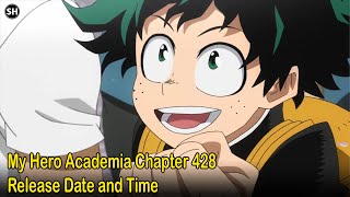 My Hero Academia (MHA) Chapter 428 Release Date and Time