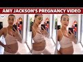 AMY JACKSON'S NEW PREGNANT VIDEO.. |LittleTalks