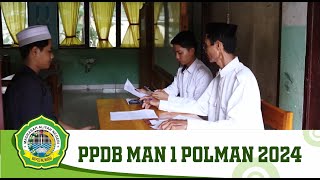 RANGKAIAN PPDB MAN 1 POLEWALI MANDAR 2024 #ppdb #polman #madrasah